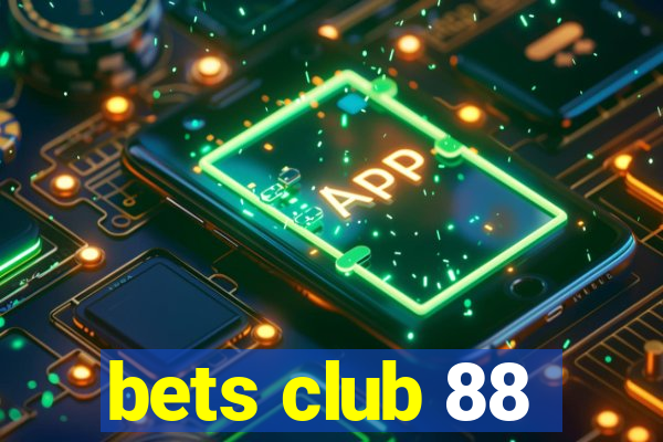 bets club 88