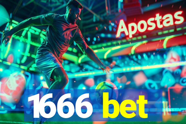 1666 bet