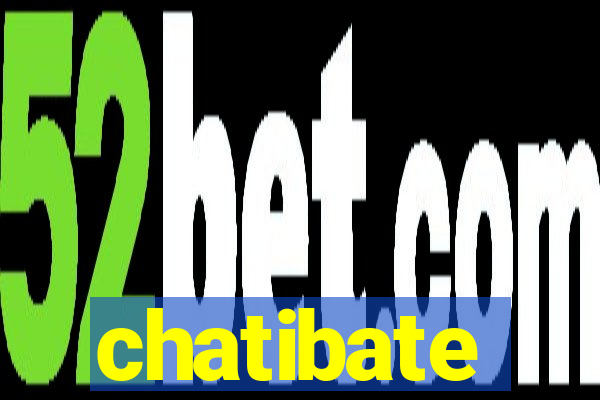 chatibate