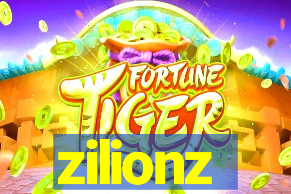 zilionz