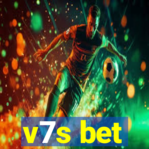 v7s bet