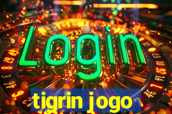 tigrin jogo