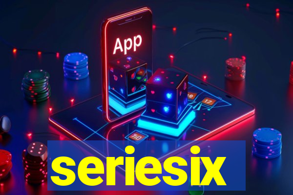 seriesix