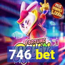 746 bet