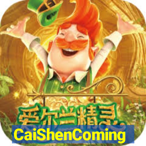 CaiShenComing