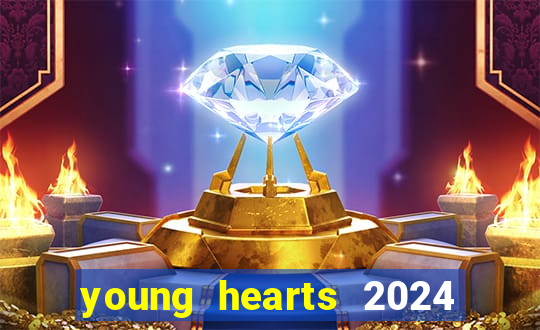 young hearts 2024 online legendado