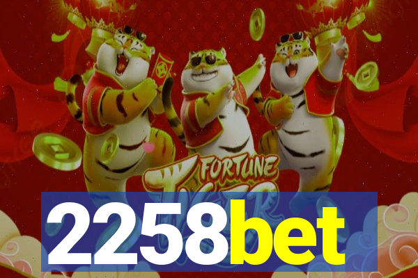 2258bet