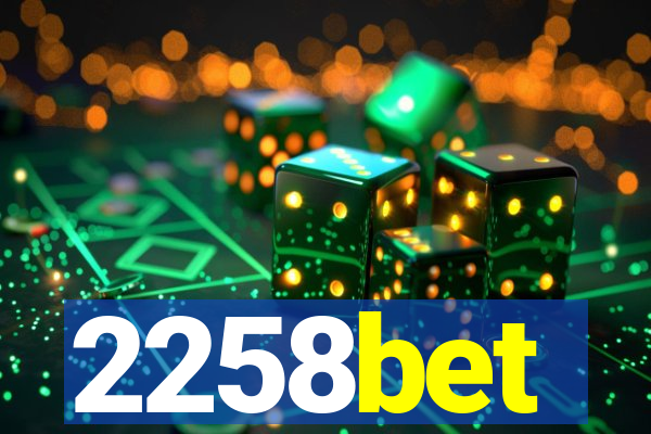 2258bet