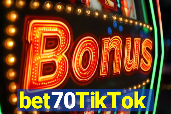 bet70TikTok