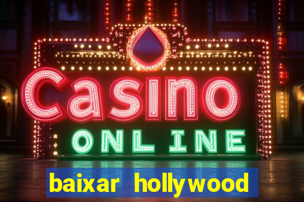 baixar hollywood story dinheiro e diamante infinito