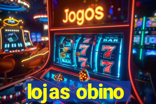 lojas obino