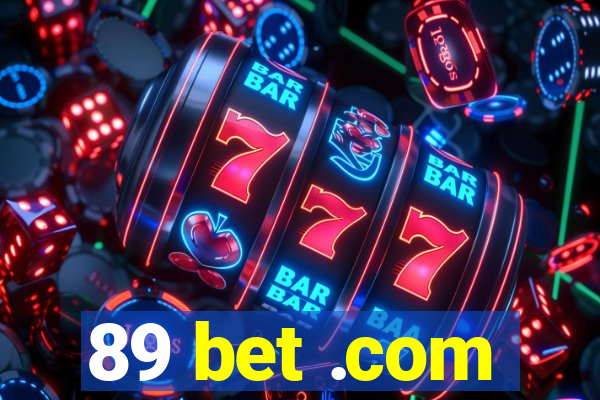 89 bet .com