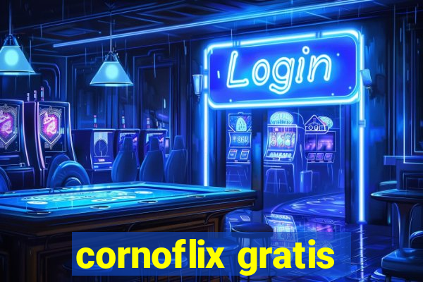 cornoflix gratis