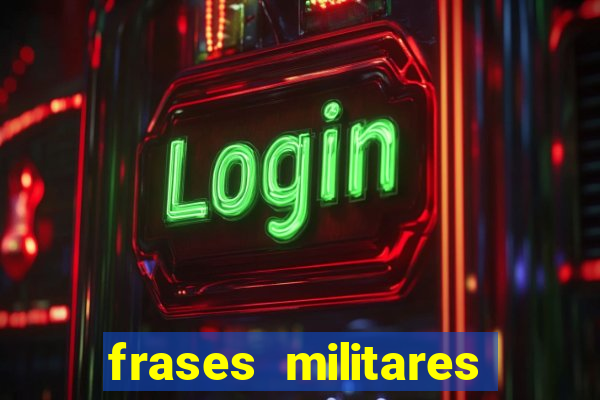 frases militares para status