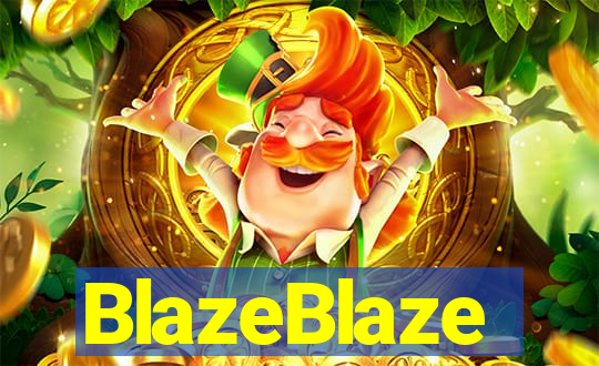 BlazeBlaze