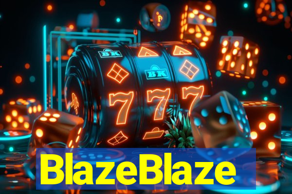 BlazeBlaze