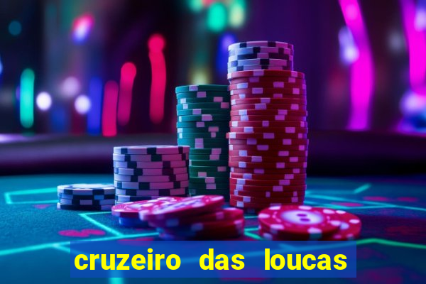 cruzeiro das loucas filme completo dublado topflix