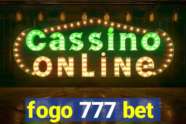 fogo 777 bet