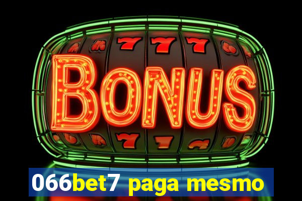 066bet7 paga mesmo