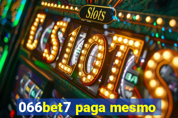 066bet7 paga mesmo