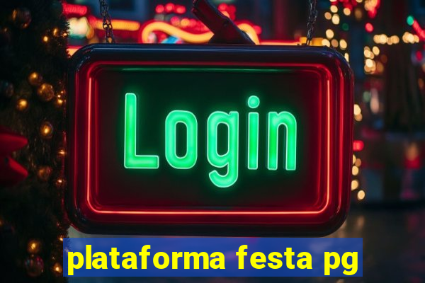 plataforma festa pg