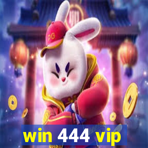 win 444 vip