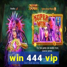 win 444 vip