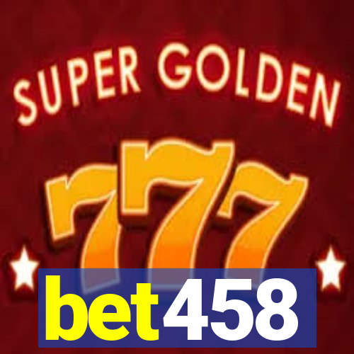 bet458