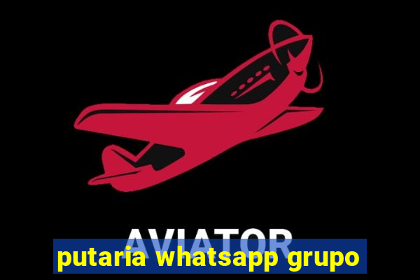 putaria whatsapp grupo