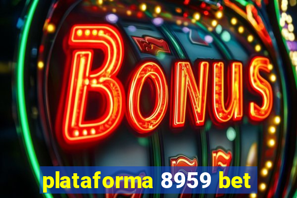 plataforma 8959 bet