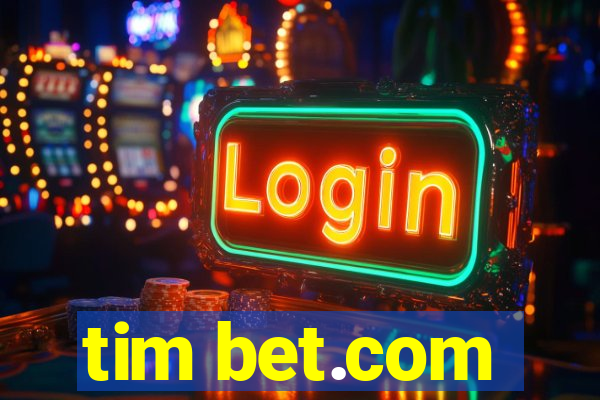 tim bet.com