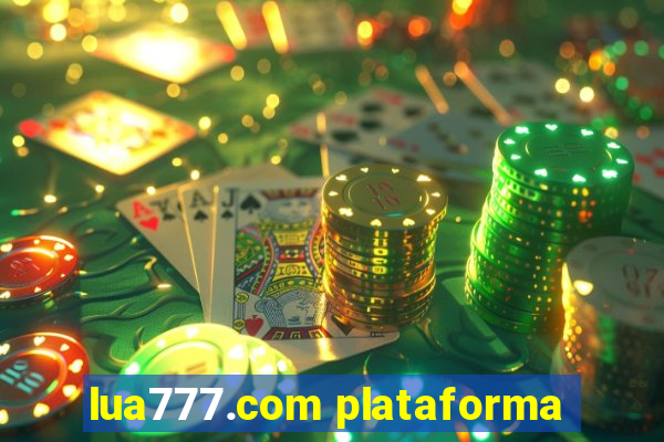 lua777.com plataforma