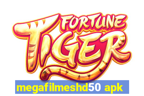 megafilmeshd50 apk