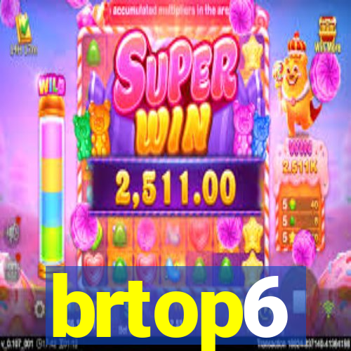 brtop6