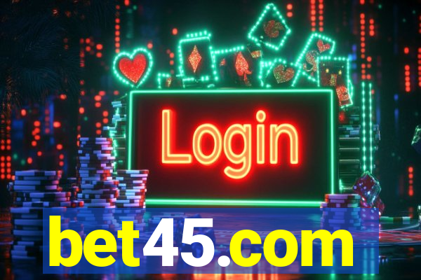 bet45.com