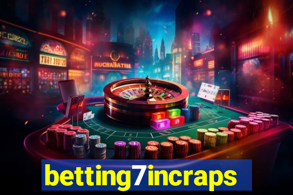 betting7incraps