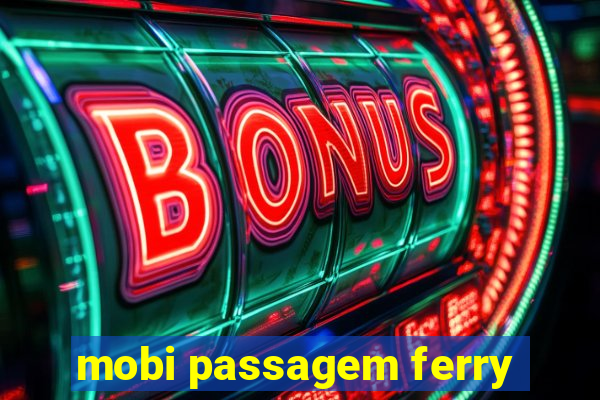 mobi passagem ferry