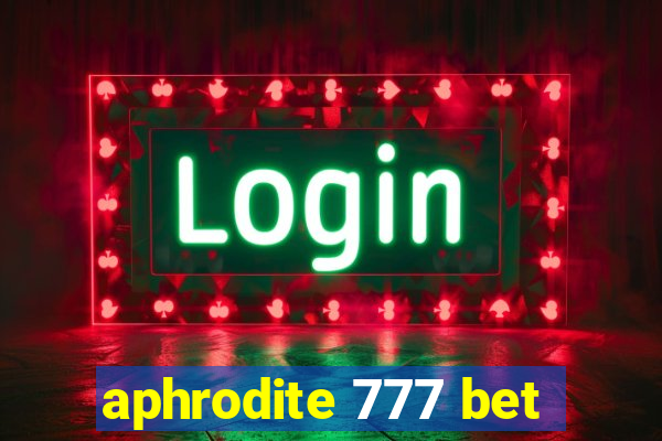 aphrodite 777 bet