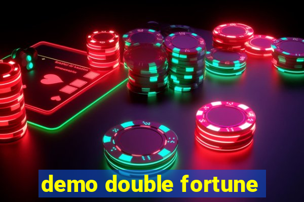 demo double fortune