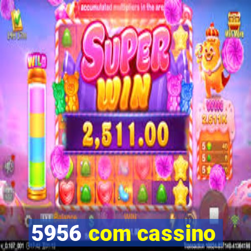 5956 com cassino