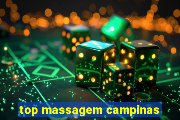 top massagem campinas