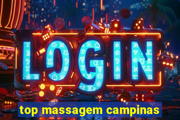 top massagem campinas