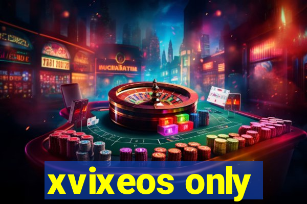 xvixeos only