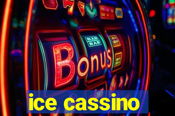 ice cassino