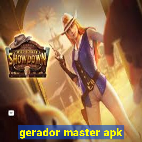 gerador master apk