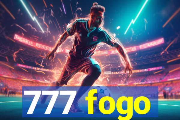 777 fogo