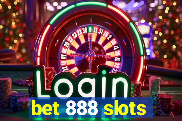 bet 888 slots