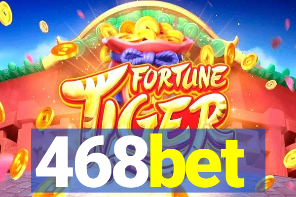 468bet