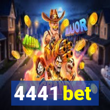 4441 bet