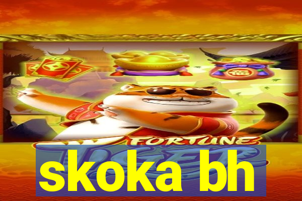 skoka bh